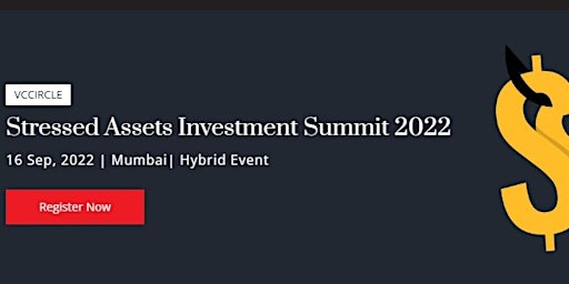 Stressed Assets Investment Summit 2022