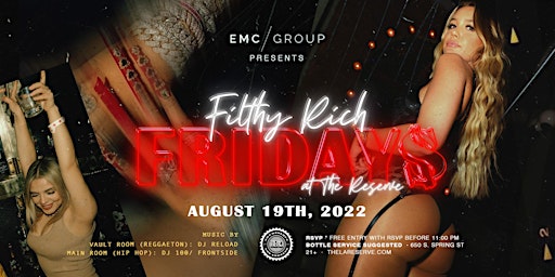 EMC Presents Filthy Rich Fridays