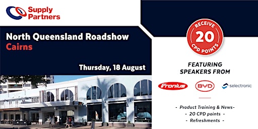Supply Partners - North Queensland Roadshow - Cairns