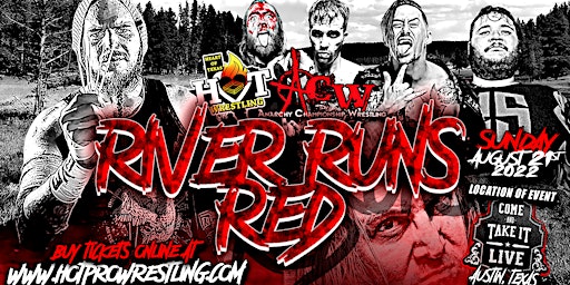 HOT Wrestling Presents: ACW RIVER RUNS RED primary image