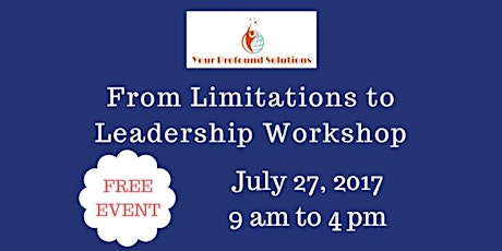 'From Limitations to Leadership' FREE Workshop for coaches, speakers, mentors, entrepreneurs primary image