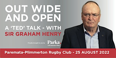 Out Wide and Open - A Ted Talk with Sir Graham Henry primary image