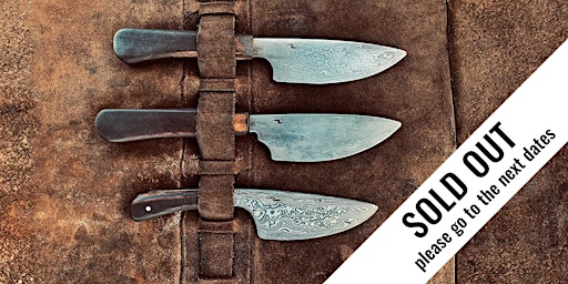 The Blacksmith’s Blades: Introduction into Knife-Making — Sep 2022