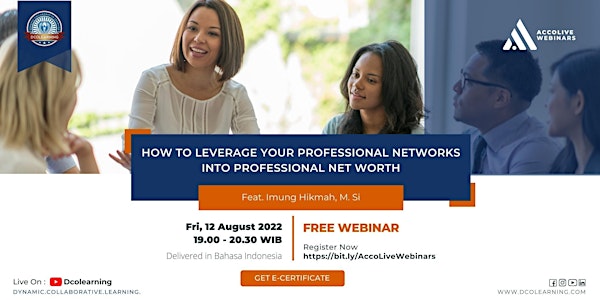 How To Leverage Your Professional Networks Into Professional Net worth