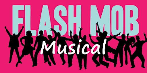 Imagem principal do evento Scenes & Songs with Flash Mob Musical