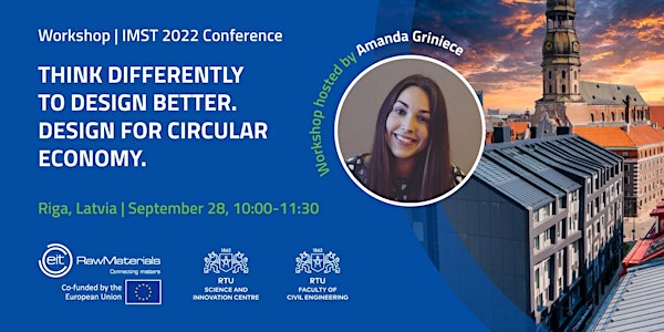 Think Differently to Design Better. Design for Circular Economy | IMST 2022
