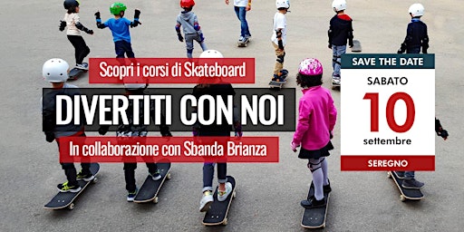 MAXI SPORT | Skate Open Day Seregno 10 settembre 2022