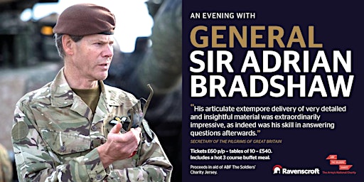 General Sir Adrian Bradshaw - Guest Speaker