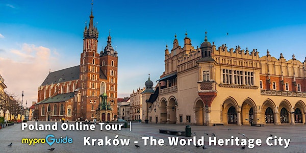 [ Online Tour ] Poland｜Kraków - The World Heritage City