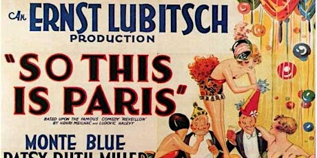 So This is Paris (1926) with live accompaniment by the Meg Morley duo