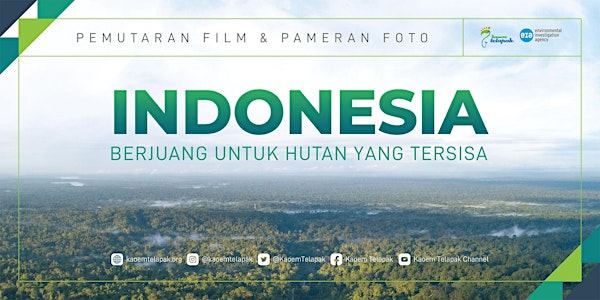 Pemutaran film Kaoem Telapak "Indonesia Berjuang untuk Hutan yang Tersisa"