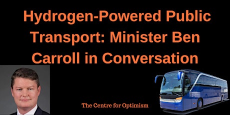 Hydrogen-Powered Public Transport: Minister Ben Carroll in Conversation