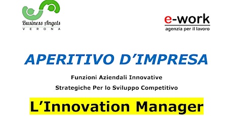Immagine principale di L’Innovation Manager - APERITIVO D’IMPRESA 