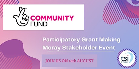 Participatory Grant Making (PGM) in Moray Stakeholder Event 03