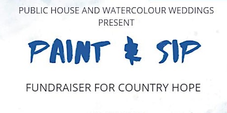 Paint and Sip for Country Hope - Emma and Liam