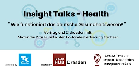 Insight Talks: „Wie funktioniert das deutsche Gesundheitswesen?“