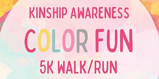 Kinship Awareness Color Walk/Run