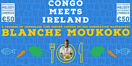 Congolese Fine Dining @ Melody Limerick