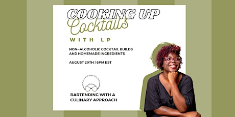 Cooking Up Cocktails with LP: NonAlcoholic Cocktail Builds