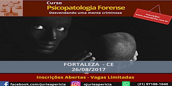 Curso de Psicopatologia Forense - Fortaleza/CE