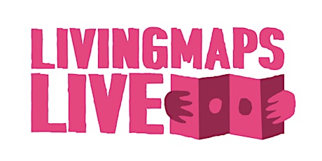 Livingmaps Live – A Festival of Creative Counter-mapping primary image