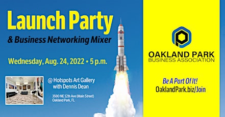 Launch Party & Business Networking Mixer