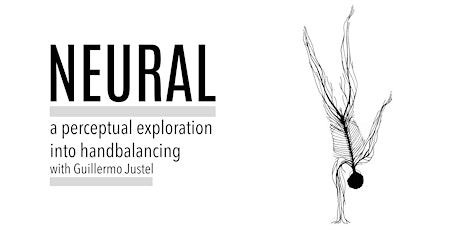 NEURAL - A perceptual exploration into handbalancing