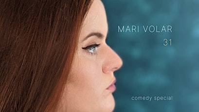 Mari Volar "31" | Comedy Special Preview primary image