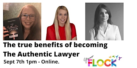 Our indepth discussion of TRUE benefits of becoming The Authentic Lawyer.