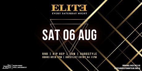 SAT 6 AUG - ELITE Nightclub @ Zeta Bar!