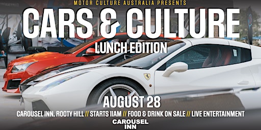 NSW Cars & Culture  by Motor Culture Australia - Lunch Edition