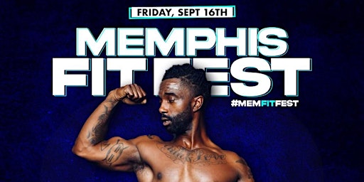 Memphis Fit Festival @ TFAC