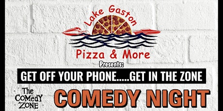 Lake Gaston Pizza and More Presents Comedy Night Wednesday August 31, 2022