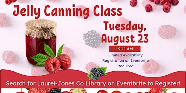 Jelly Canning Class