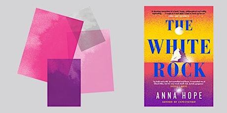 The White Rock - Anna Hope discusses her new novel at Libreria