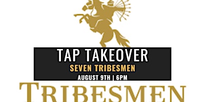 Tap Takeover w/ Seven Tribesmen