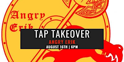 Tap Takeover w/ Angry Erik