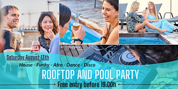 Your kind of Rooftop and Pool Party- Cocktails and Djs