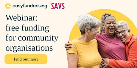 SAVS Meet the Funder: Easy Fundraising