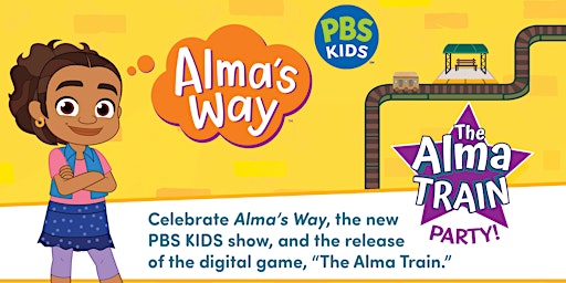 Alma’s Way - The Alma Train Party!