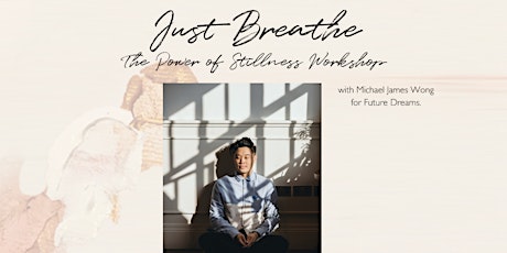 Just Breathe - The Power of Stillness for those touched by breast cancer.