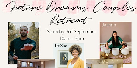 Couples Retreat at Future Dreams House