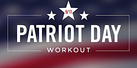 9:00 AM Patriots Day Workout