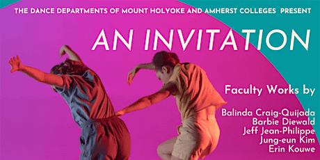 Mount Holyoke College Dance Department: An Invitation