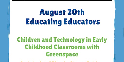 Educating Educators: Children and Technology in Early Childhood Classrooms