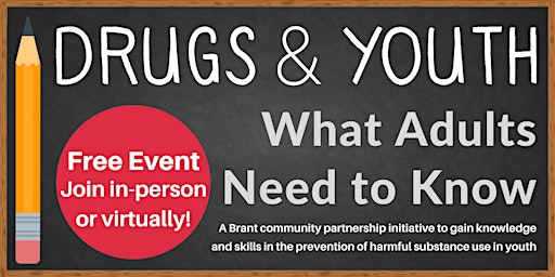 Drugs & Youth, What Adults Need to Know! Mini-Series (In-Person)
