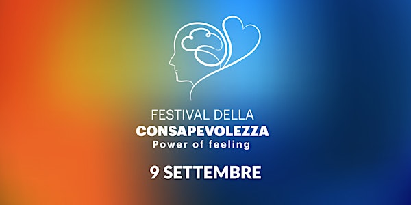 Festival Della Consapevolezza - La  prima giornata
