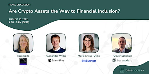 Panel Discussion: Are Crypto Assets the Way to Financial Inclusion?