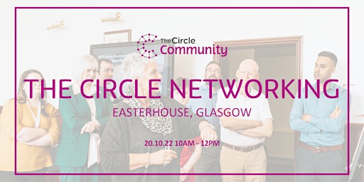 The Circle Networking - Glasgow