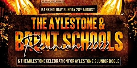 The Aylestone & Brent Schools Reunion